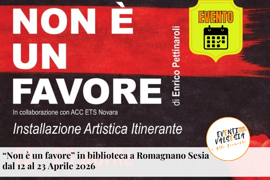 non è un favore Romagnano Sesia 12-23 aprile in biblioteca