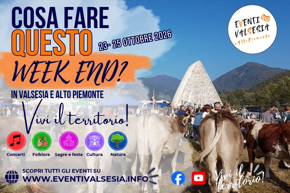 Eventi in Valsesia e Alto Piemonte nel weekend del 24 e 25 ottobre 2026, tra fiere autunnali, escursioni e appuntamenti culturali.